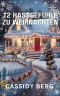 [Weihnachten im Snow Falls 01] • 12 Hassgefühle zu Weihnachten